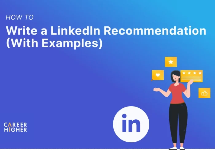 How to Write a LinkedIn Recommendation With Examples